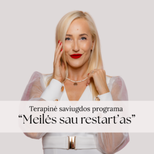 Terapinė saviugdos programa ”Meilės sau restart‘as“